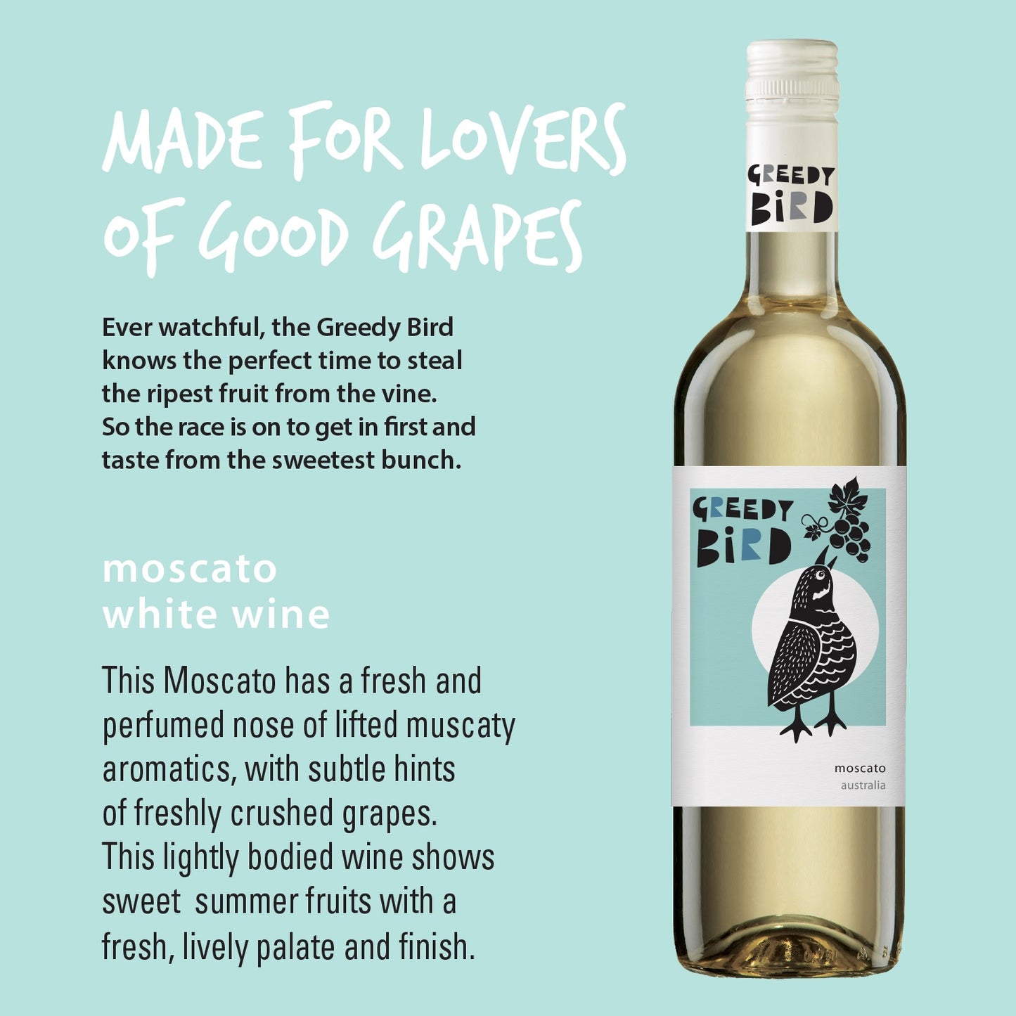 Greedy Bird Australian Moscato