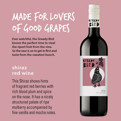 Greedy Bird Australian Shiraz