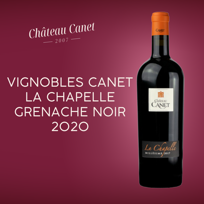 Vignobles Canet La Chapelle Grenache Noir 2020